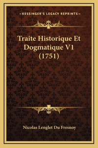 Traite Historique Et Dogmatique V1 (1751)