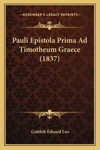 Pauli Epistola Prima Ad Timotheum Graece (1837)