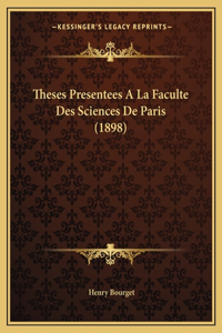 Theses Presentees A La Faculte Des Sciences De Paris (1898)