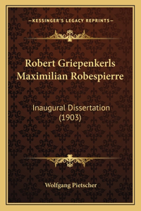 Robert Griepenkerls Maximilian Robespierre