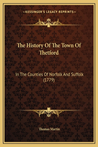 The History Of The Town Of Thetford