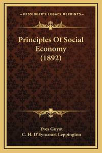 Principles Of Social Economy (1892)