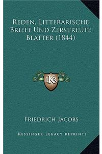 Reden, Litterarische Briefe Und Zerstreute Blatter (1844)