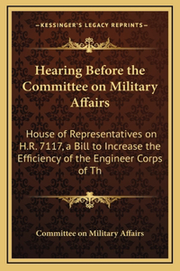 Hearing Before the Committee on Military Affairs