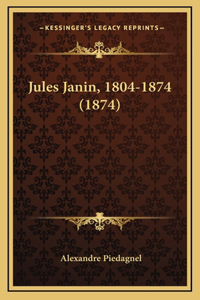 Jules Janin, 1804-1874 (1874)
