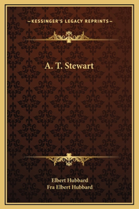 A. T. Stewart