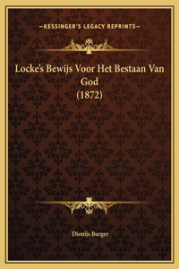 Locke's Bewijs Voor Het Bestaan Van God (1872)