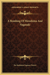 Bombing Of Hiroshima And Nagasaki