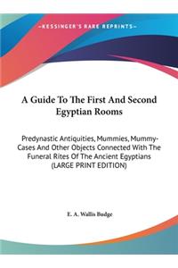 A Guide to the First and Second Egyptian Rooms