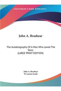John A. Brashear
