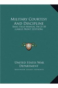 Military Courtesy and Discipline