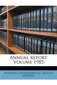 Annual Report Volume 1985