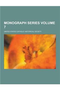 Monograph Series Volume 7