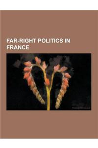 Far-Right Politics in France