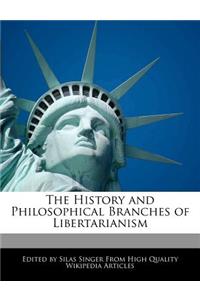 The History and Philosophical Branches of Libertarianism