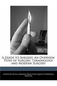A Guide to Surgery