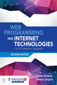 Web Programming and Internet Technologies: An E-Commerce Approach