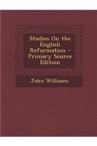 Studies on the English Reformation