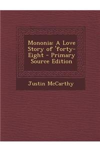 Mononia: A Love Story of 'Forty-Eight