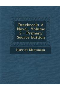 Deerbrook: A Novel, Volume 2