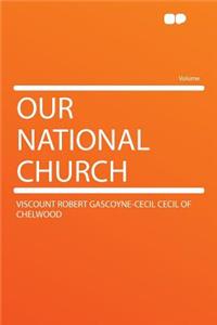 Our National Church