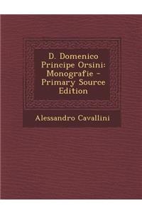 D. Domenico Principe Orsini