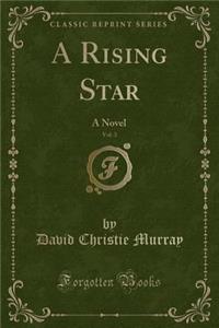 A Rising Star, Vol. 3