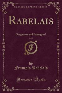 Rabelais, Vol. 2