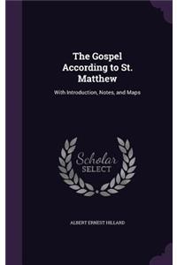 The Gospel According to St. Matthew