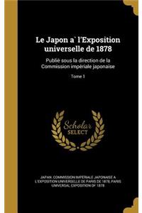 Le Japon à l'Exposition universelle de 1878