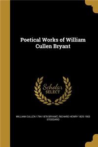 Poetical Works of William Cullen Bryant