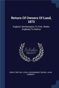 Return Of Owners Of Land, 1873