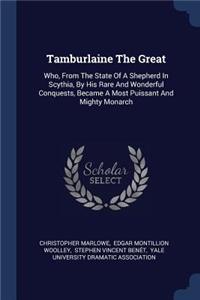 Tamburlaine The Great