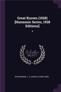 Great Known (1928) [harmonic Series, 1928 Editions]
