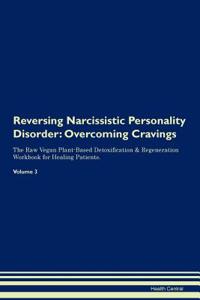 Reversing Narcissistic Personality Disorder