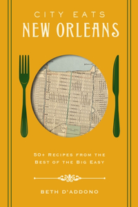 City Eats: New Orleans