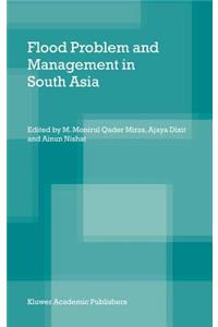 Flood Problem and Management in South Asia