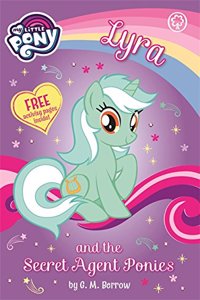 My Little Pony: Lyra and the Secret Agent Ponies