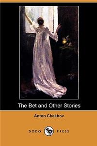 Bet and Other Stories (Dodo Press)