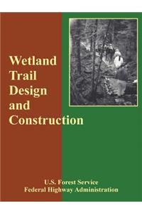 Wetland Trail Design and Construction