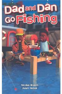 Rigby Focus Forward: Individual Student Edition Dad & Dan Go Fishing