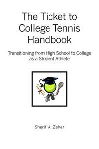 Ticket to College Tennis Handbook