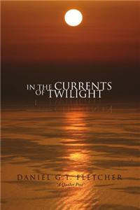 In the Currents of Twilight