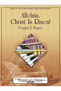Alleluia, Christ Is Risen!