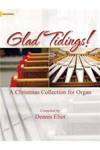 Glad Tidings!
