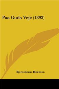 Paa Guds Veje (1893)