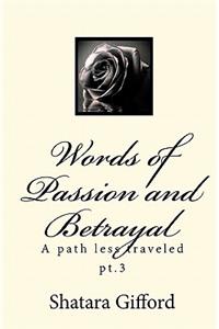 Words of Passion and Betrayal