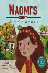 Living with Illness: Naomi's Story - Living with Leukaemia