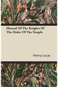 Manual of the Knights of the Order of the Temple