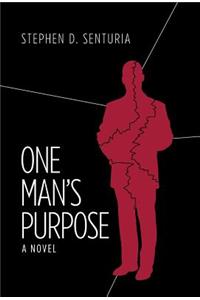 One Man's Purpose